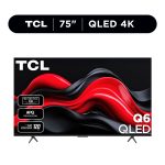 TCL 75 Class Q6 QLED 4K UHD HDR Smart Google TV (NEW 2024) - 75Q651G
